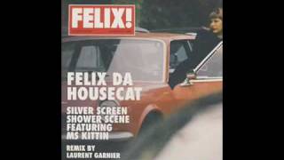 Felix Da Housecat - Silverscreen video
