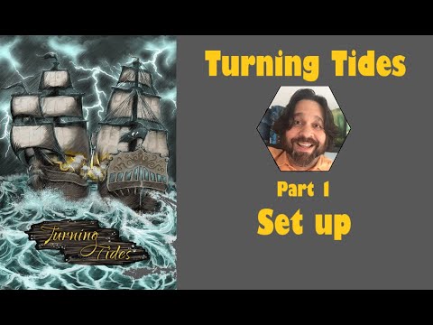 Turning Tides - Part 1: game set up [JLTEI]