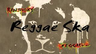 Reggae Ska - Banjoory