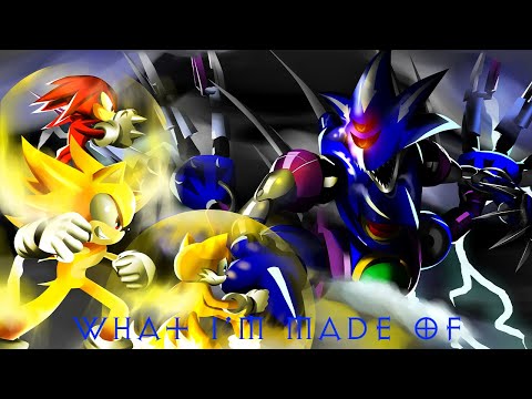 What I'm Made Of - Sonic Heroes - Dual Mix (Crush 40 & NateWantsToBattle)