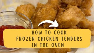 How to Cook Frozen Chicken Tenders in the Oven