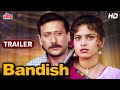 Bandish Movie Trailer | Jackie Shroff , Juhi Chawla | Bollywood Hindi Action Movie Trailer