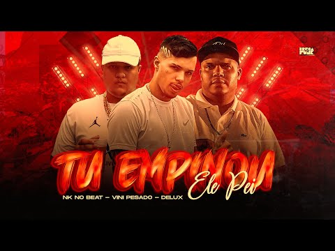 EU BEM QUE TE AVISEI TU EMPINOU ELE PEI - MC DELUX-VINI PESADO-NK NO BEAT-VERSÃO TIK TOK BREGA FUNK