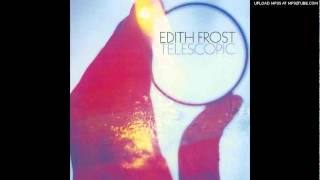Edith Frost "Through The Trees"