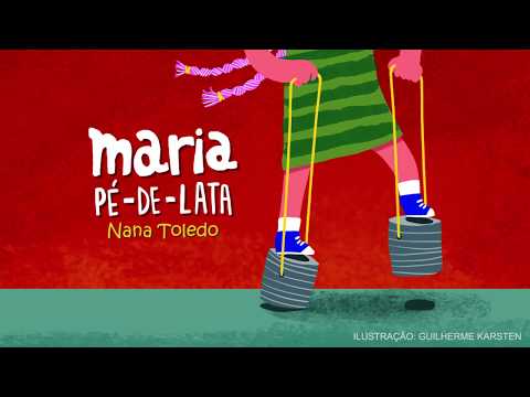 Maria Pé-de-Lata - Nana Toledo