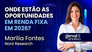 🔴Juros vão cair: onde estão as oportunidades em renda fixa 2026? | Podcast Genial Analisa
