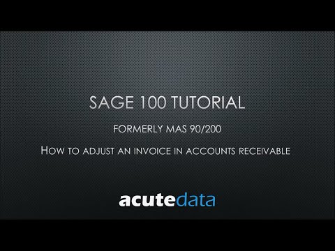 Sage 100 - How To Adjust An Invoice In Accounts Receivable (formerly ...