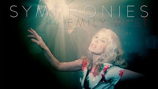 "Symphonies" – Emily West