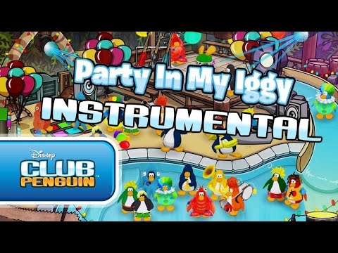 Club Penguin - Party In My Iggy (INSTRUMENTAL HD)