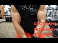 Destroying Shoulders and Arms