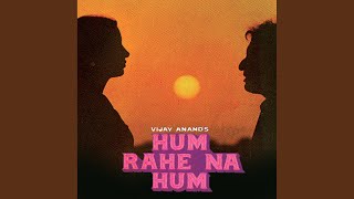 Chandani Khil Rahi Ho (Hum Rahe Na Hum / Soundtrac