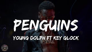 Young Dolph, Key Glock - Penguins (Lyrics) |  I be shittin&#39; on these niggas, that&#39;s all that I do