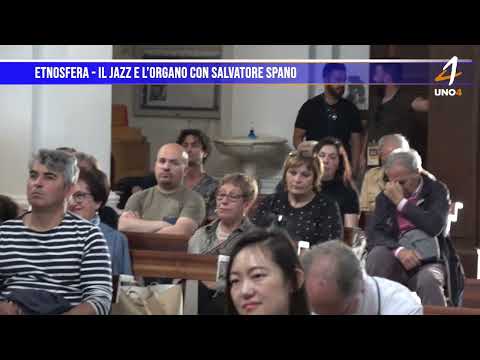 Etnosfera - il jazz e l’organo con Salvatore Spano