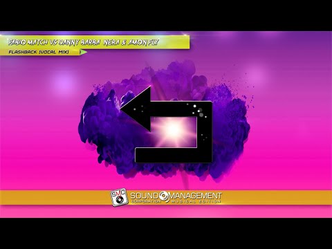 FABIO MATCH vs DANNY BARBA NERA & AMON FLY - Flashback (Vocal Mix) (QUIETE PARTY TIME SUMMER 2022)
