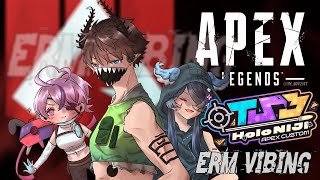 ERM VIBING w Elira Ren and Maria 【#TSBCustom2023 APEX LEGENDS】 【NIJISANJI EN | Ren Zotto】