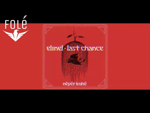 Elinel - Last Chance (Official Audio)