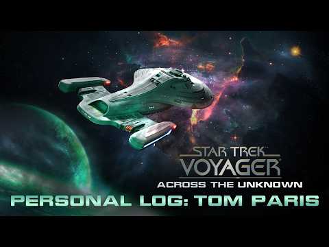 Star Trek: Voyager - Across the Unknown | Personal Log: Tom Paris | English