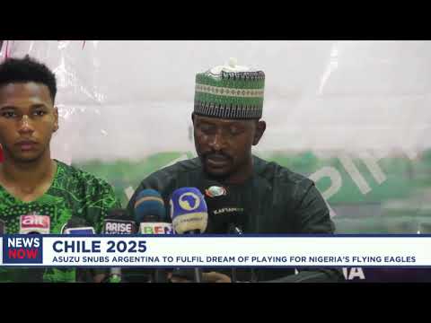 Chile 2025: Asuzu snubs Argentina to fulfil dream of playing for Nigeria's Flying Eagles