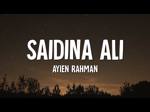 Ayien Rahman - Saidina Ali (Lirik)