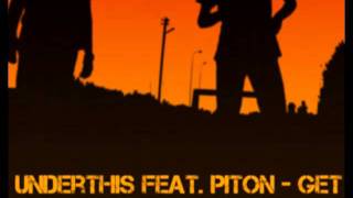 UnderThis feat.  Piton - Get Up And Fight