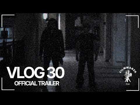 Vlog 30 (Trailer)