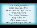Billy Idol - Then The Night Comes Lyrics