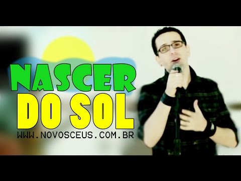 Nascer Do Sol - Novos Ceus