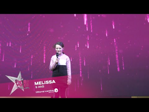 Melissa 9 ans - Swiss Voice Tour 2022, Littoral Centre