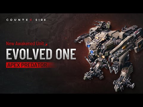 【CounterSide】New Awakened Unit Update - Evolved One 【HD】