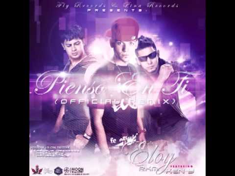 Eloy ft Rakim Y Ken  Pienso En Ti Remix Original