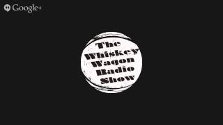 The Whiskey Wagon Radio Show
