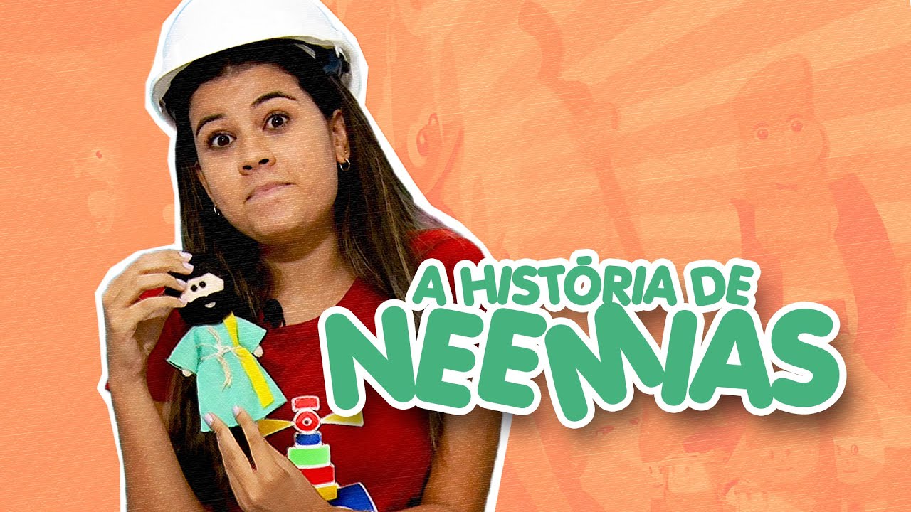 VÍDEO KIDS | A HISTÓRIA DE NEEMIAS | TIA CAROL | 25-07-2020