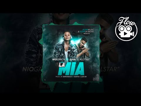 Nio Garcia Ft. Juhn "El All Star" - La Mía (Audio Oficial)