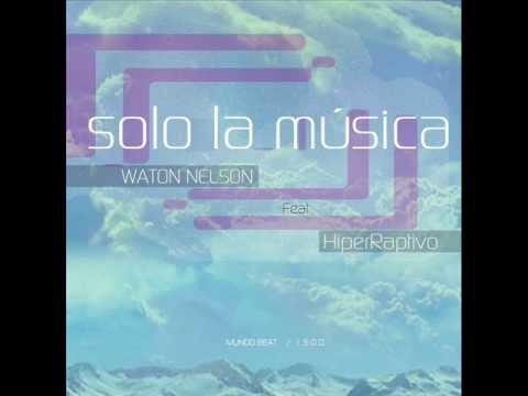 WatonNelson (1500Ta) Ft. HiperRaptivo (Mente In Verso) - SOLO LA MUSICA -