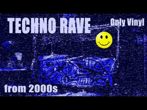 Techno Rave & Acid Techno from 2000s 🔊 VOL. 5 [Only Vinyl]