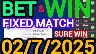TODAY CORRECT SCORE PREDICTIONS 02/07/2025/FOOTBALL PREDICTIONS TODAY/SOCCER BETTING TIPS/SURE TIPS.