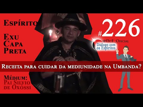 Cortes DcE #426 Mediunidade na Umbanda, Despachar Exu Proteção espiritual, Saudação na Umbanda