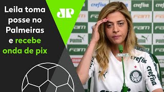 Vazou o Pix da Leila Pereira e a torcida do Palmeiras não perdoou