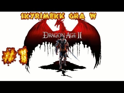Zagrajmy w Dragon Age II #1 (Początek)