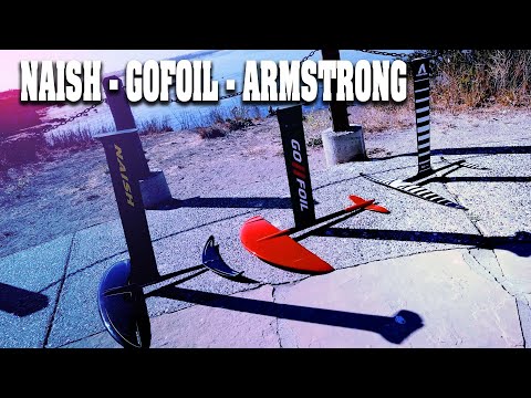 Naish, GoFoil, & Armstrong Hydrofoil Comparison
