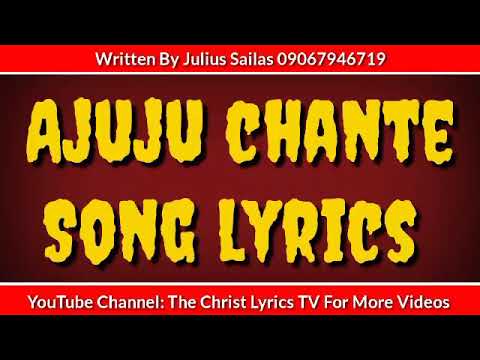 Ajuju Chante Song Lyrics By The Christ Lyrics TV