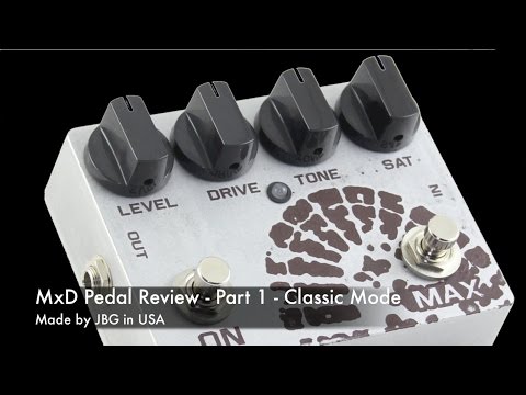 MxD Guitar Overdrive Distortion Pedal Part I Demo by Neal Walter Guitar