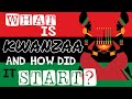 A Brief History of the Kwanzaa Holiday and Six Amazing Facts