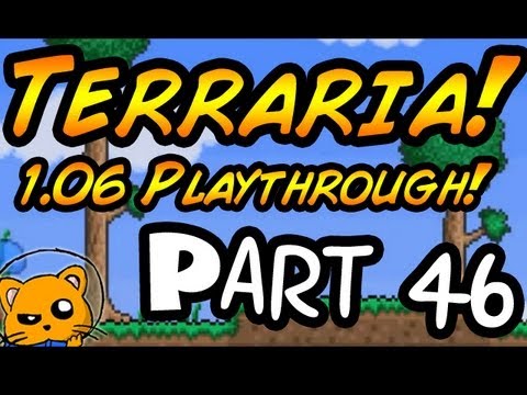 Terraria 1.06 - Episode 46 - Molten Fury