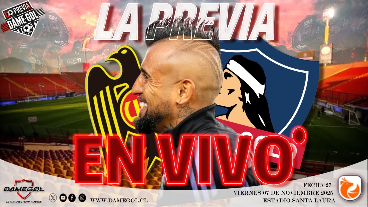 🔴[[VIVO]]🔴 LA PREVIA | Union Española vs Colo Colo