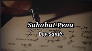 Download lagu Sahabat Pena,  Boy Sandy mp3