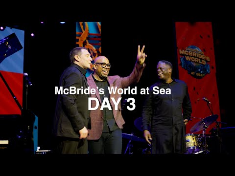 McBride's World at Sea - Day 3