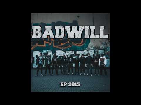 Badwill - Nobody Can Stop Me