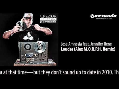 Jose Amnesia feat. Jennifer Rene - Louder (Alex M.O.R.P.H. Remix) [Hands On Armada Preview]