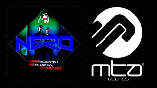 Nero - Me &amp; You (Dirtyphonics Remix)